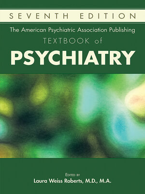 cover image of The American Psychiatric Association Publishing Textbook of Psychiatry